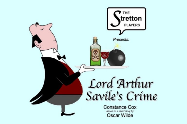 The Stretton Players present: Lord Arthur Savile’s Crime