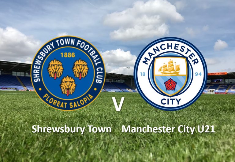 Match Report: Shrewsbury Town 1 – 1 Manchester City U21 (Town win 3-1 on pens)